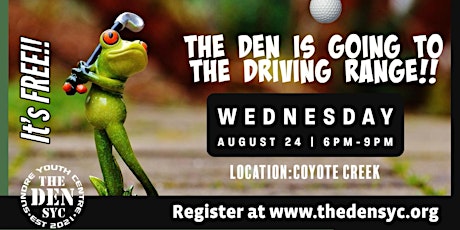 The Den is Going TO THE DRIVING RANGE!!
