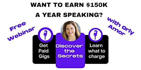 Learn How to Earn $150k Your First Year in Public Speaking