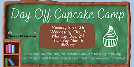Day Off Cupcake Camp - 10/24