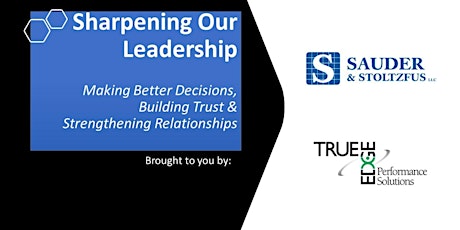 Sharpening Our Leadership
