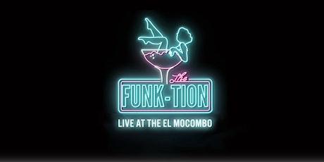 The Funk-tion: Live Music and Burlesque at the El Mocambo
