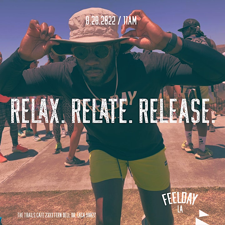 FEELDAY LA || RELAX. RELATE. RELEASE image