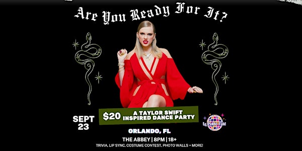 Are You Ready For It? A Taylor Swif Inspired Dance Party in Orlando