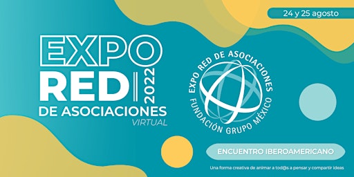 Expo Red de Asociaciones Virtual, Encuentro Iberoamericano