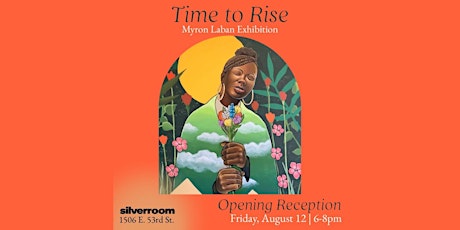 Time to Rise - Silverroom Exhibition Opening