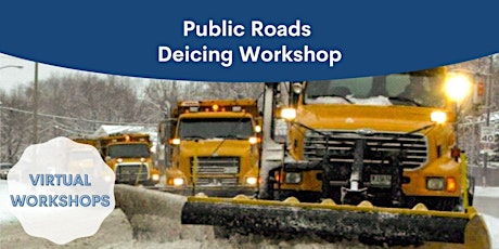 2022 Virtual Deicing Workshop -  Public Roads October 12th