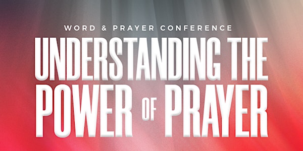 WORD AND PRAYER CONFERENCE