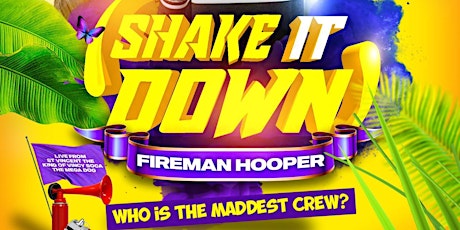 SHAKE IT DOWN featuring FIREMAN HOOPER live in Montreal