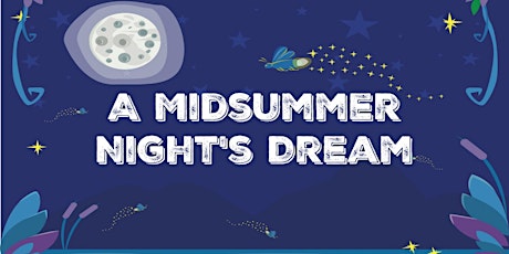 A Midsummer Night's Dream - Thursday, August 3rd @ 7:30PM - Cast A primary image