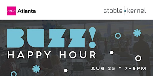 August Buzz Happy Hour at Stable Kernel