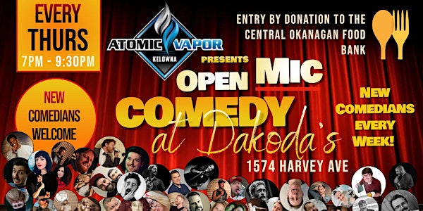 Atomic  Vapor presents Open Mic Comedy for the Central Okanagan Food Bank