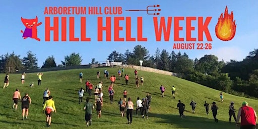 AHC Hill Hell Week 2022 - Friday August 26 @ 6:29am (Dominion Arboretum) primary image