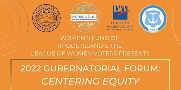 2022 Rhode Island Gubernatorial Forum - Centering Equity