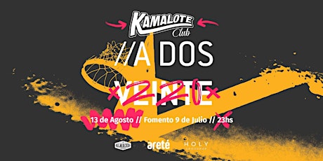 Kamalote Club presenta: A 220