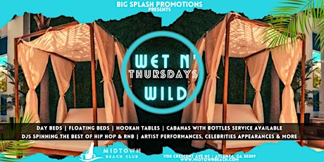 WET 'N WILD Thursday! Hip-Hop Edition