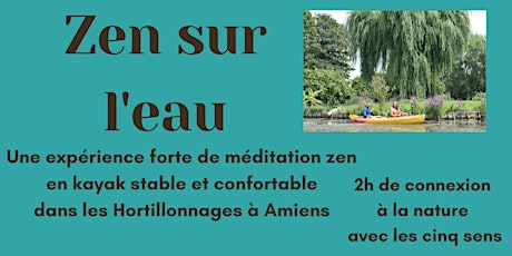 Zen sur l'eau Méditation en kayak dans les Hortillonnages d'Amiens 