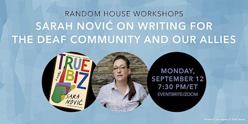 Sara Nović on Writing for the Deaf Community & Our Allies