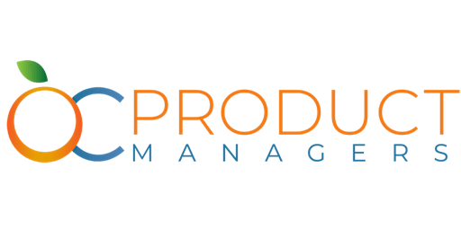 OC Product Managers - September 2022 Networking Event