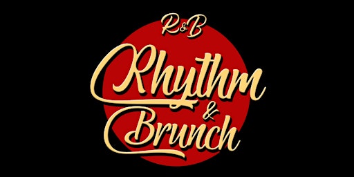 R&B: RHYTHM & BRUNCH