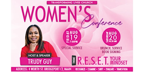 Transforming Lives Presents the R.E.S.E.T. YOUR MINDSET Women's Conference