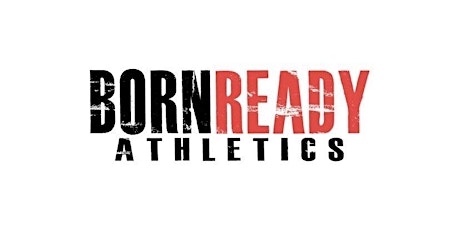 Born Ready Athletics Sunday Bootcamp