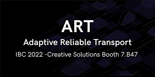 IBC 2022 - ART Demonstration - Creative Solutions Booth 7.B47