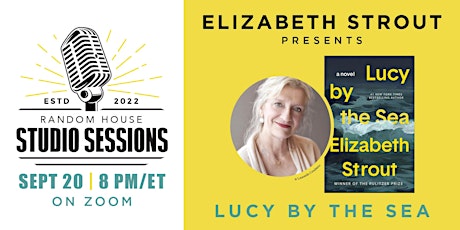Random House Studio Sessions: Elizabeth Strout presents LUCY BY THE SEA