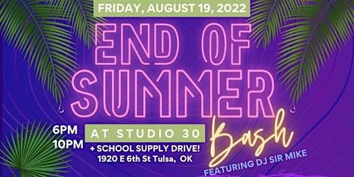 End of Summer Bash & School Supplies Drive
