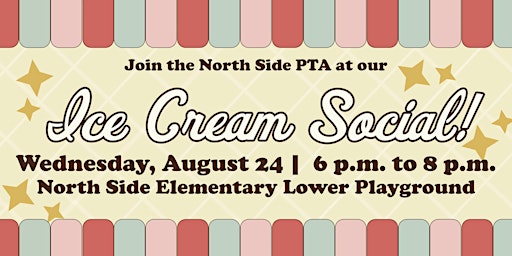 Here's The Scoop: Back-to-School Ice Cream Social!