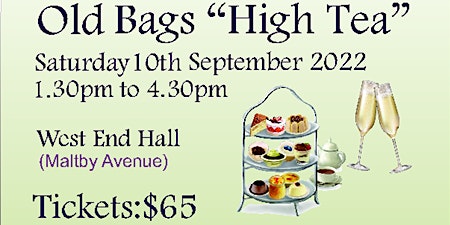 Old Bags "High Tea"