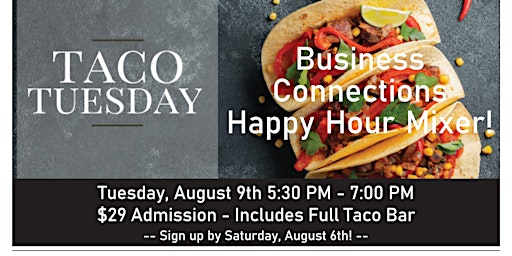 Business Connections Happy Hour - Taco Tuesday!