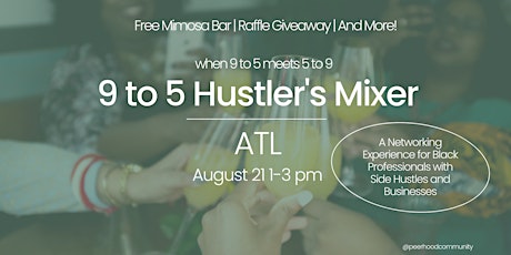 9 to 5 Hustler's Mixer ATL