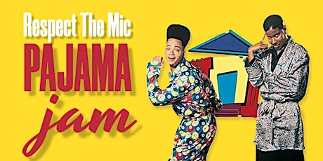 Respect The Mic Orlando  Pajama Jam primary image