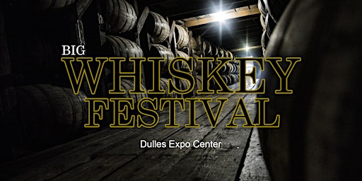 BIG Whiskey Festival