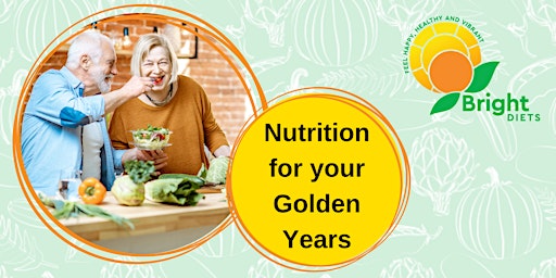 Eat for Your Golden Years: Stay Strong as Your Age