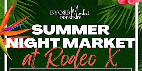 Summer Night Market at Rodeo X