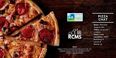 AIB VIC CHAPTER: PIZZA CHAT FOR STUDENTS @ RMIT