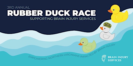 3rd Annual Rubber Duck Race – Supporting Brain Injury Services