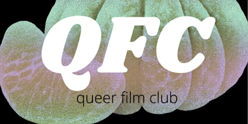 Queer Film Club: August
