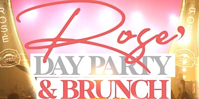 Rosé Day Party & Brunch