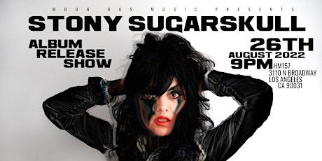 MOON BUS MUSIC PRESENTS: STONY SUGARSKULL  ALBUM RELEASE SHOW PRINCESS