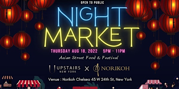 Night Market - Free - Asian Street Food & Festival