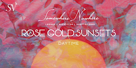Rose Gold Sunsets Saturday Party :: Vodka Open Bar from 4pm-5pm