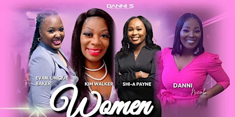 Danni S Event Essentials Presents…Women’s Empowerment Workshop