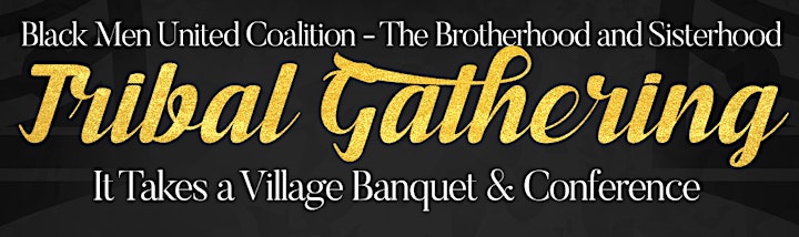 BMUC Presents, Tribal Gathering: It Takes a Village Banquet & Conference image