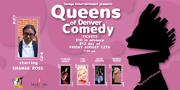 The Queens of Denver Comedy: ShaNae Ross