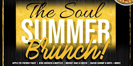 Chefs Daryeal Murphy & Terrence Dill Presents The Soul Summer Brunch