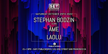 SET w/ STEPHAN BODZIN Live + ÂME + LAOLU, Halloween in SF
