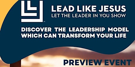 Lead Like Jesus Preview Event primary image