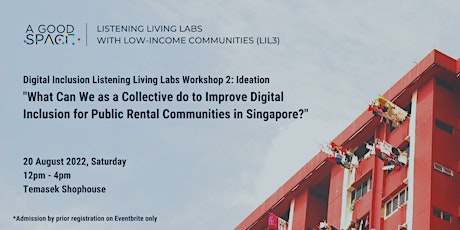 Digital Inclusion Listening Living Labs Workshop 2: Ideation